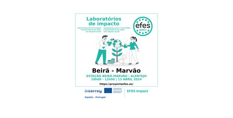 Laboratorio de ideas de Impacto Social Transfronterizo, en Beirã-Marvão (Portugal) el próximo 13 de abril.